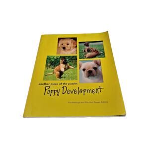Another Piece of the Puzzle: Puppy Development by Pat Hastings; Erin Ann Rouse